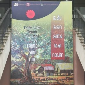 Triển lãm Mỹ thuật “DẤU SON GIỮA ĐẠI NGÀN”  của tác giả Trương Văn Linh – Họa sĩ, Giảng viên Trường Cao đẳng Văn hóa Nghệ thuật Đắk Lắk